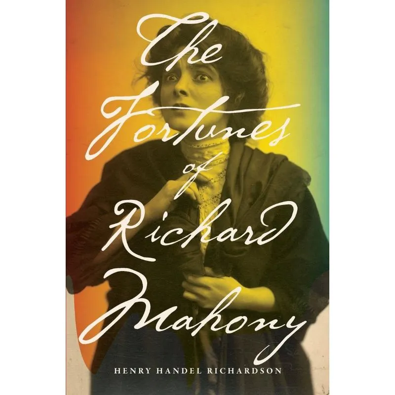 The Fortunes of Richard Mahony