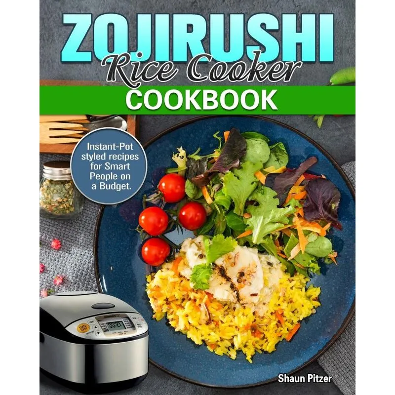 ZOJIRUSHI Rice Cooker Cookbook