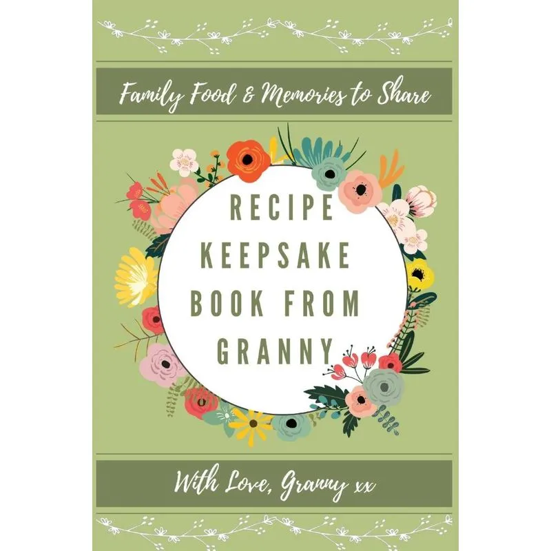 Recipe Keepsake Book From Granny. Recipe Keepsake Book From Granny