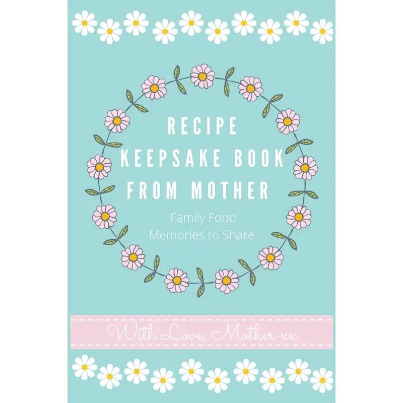 Recipe Keepsake Book From Mother