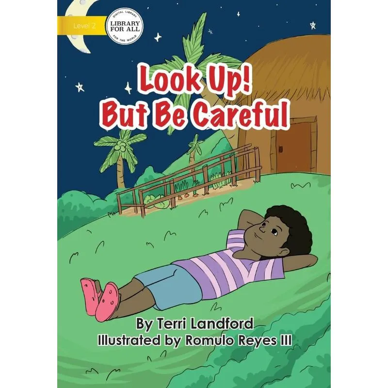 Look Up! But Be Careful