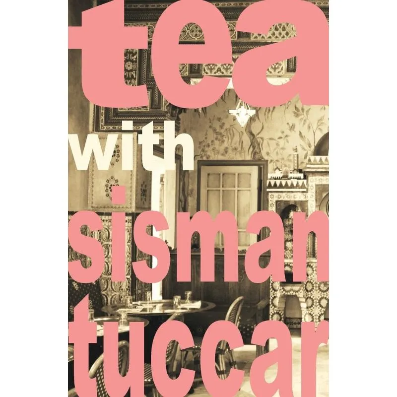 Tea with sisman tuccar