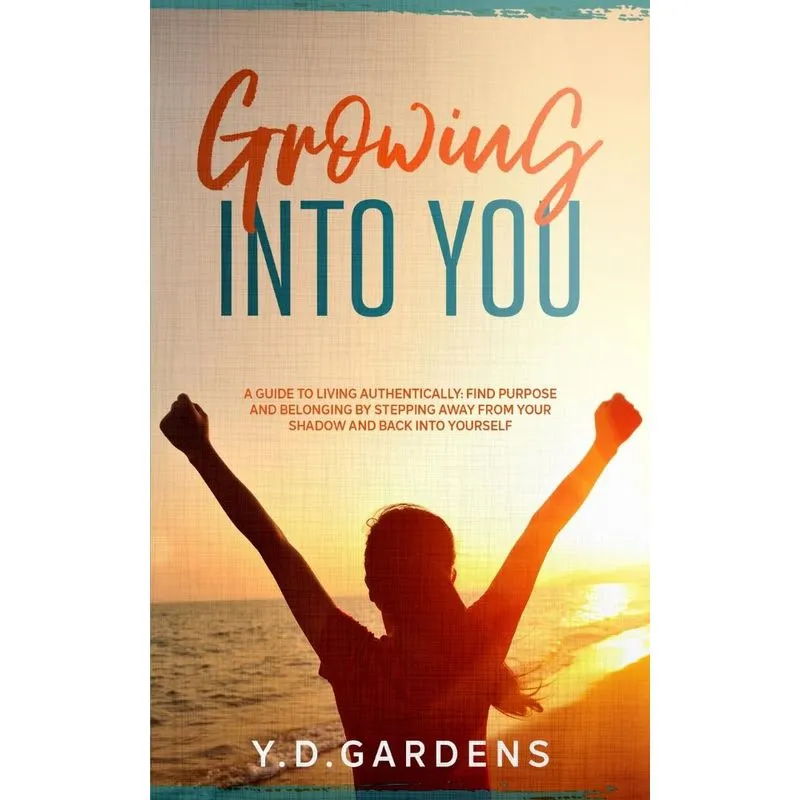 Growing Into You