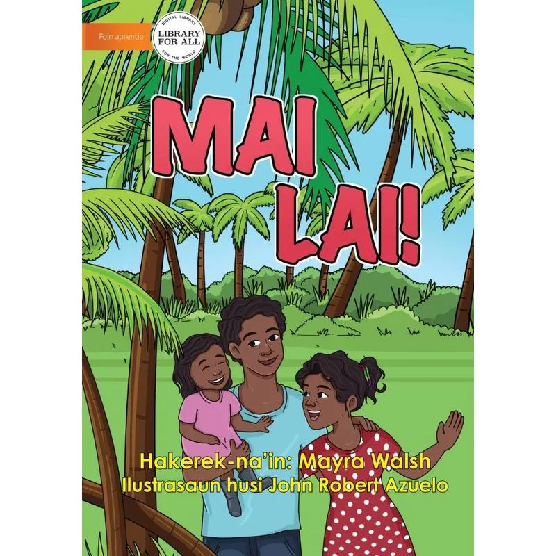 Come Here! - Mai Lai!