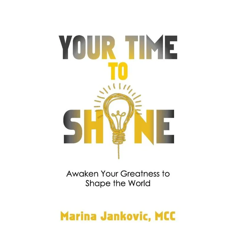 Your Time To Shine