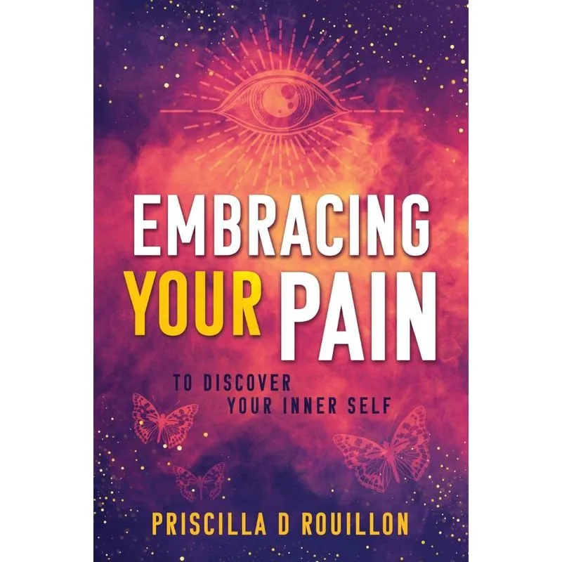 Embracing Your Pain