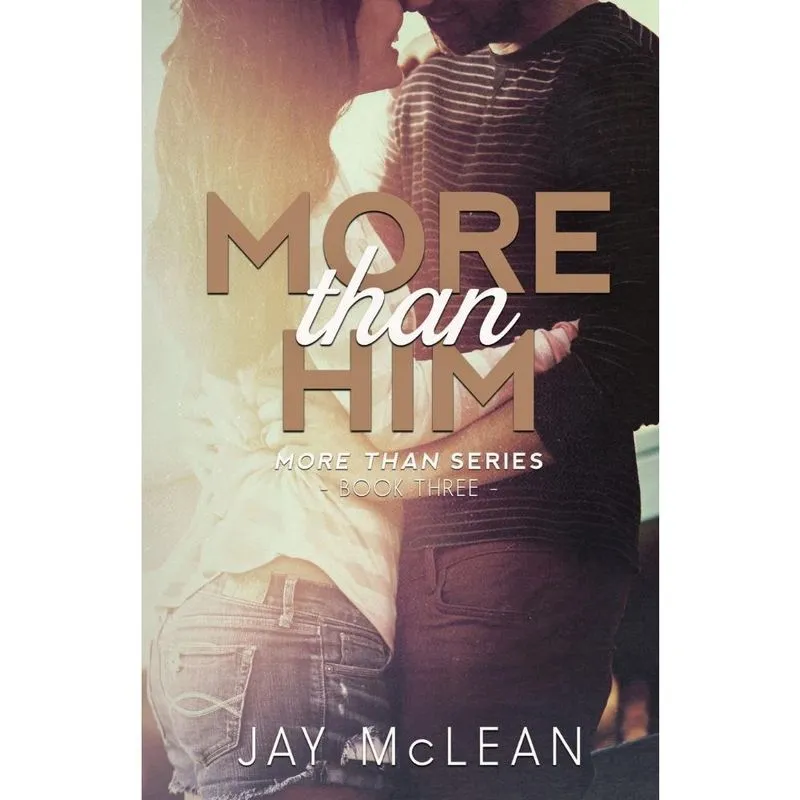 Livro More Than Him (More Than Series, Book 3)