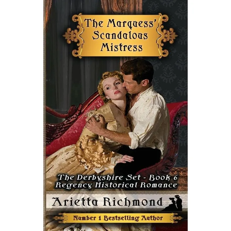 The Marquess Scandalous Mistress