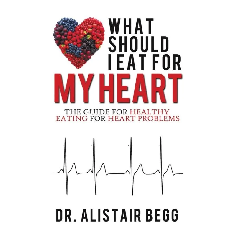 What Should I Eat for My Heart?