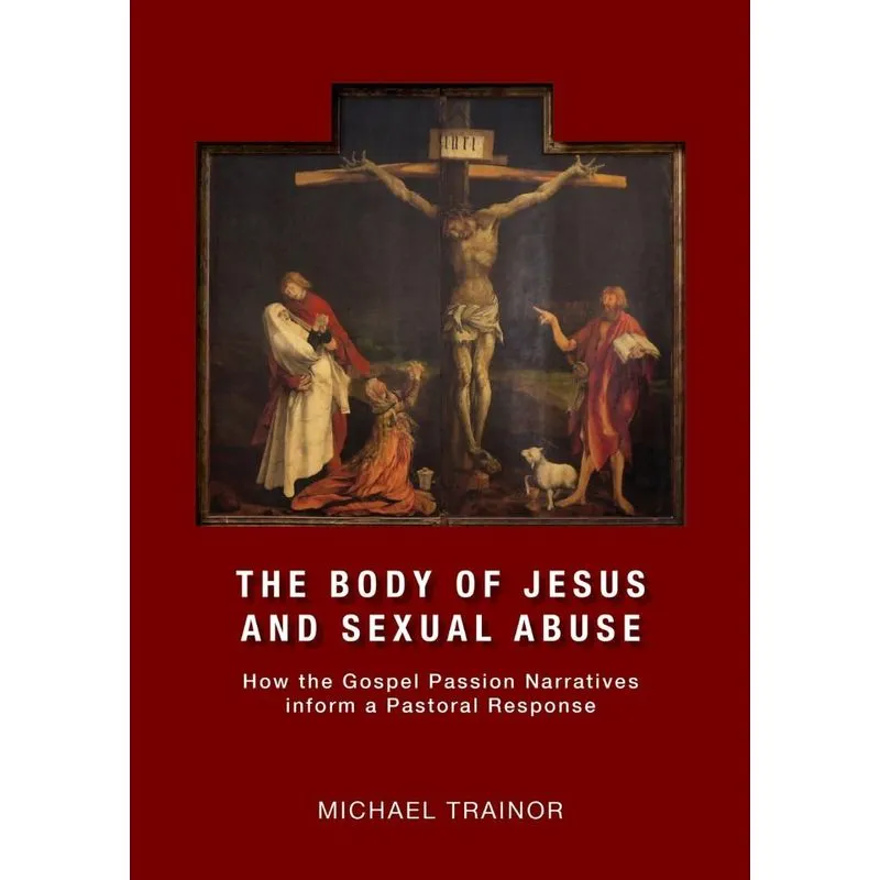 The body of Jesus and sexual abuse