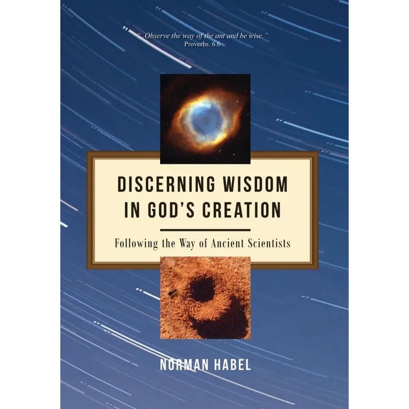 Discerning wisdom in Gods creation