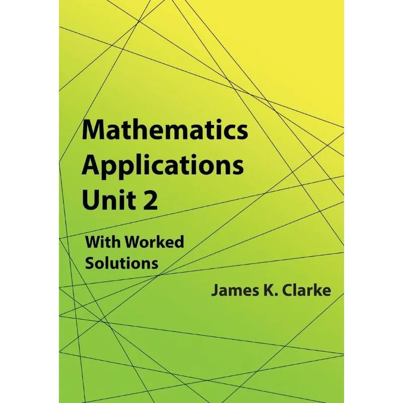 Mathematics Applications Unit 2