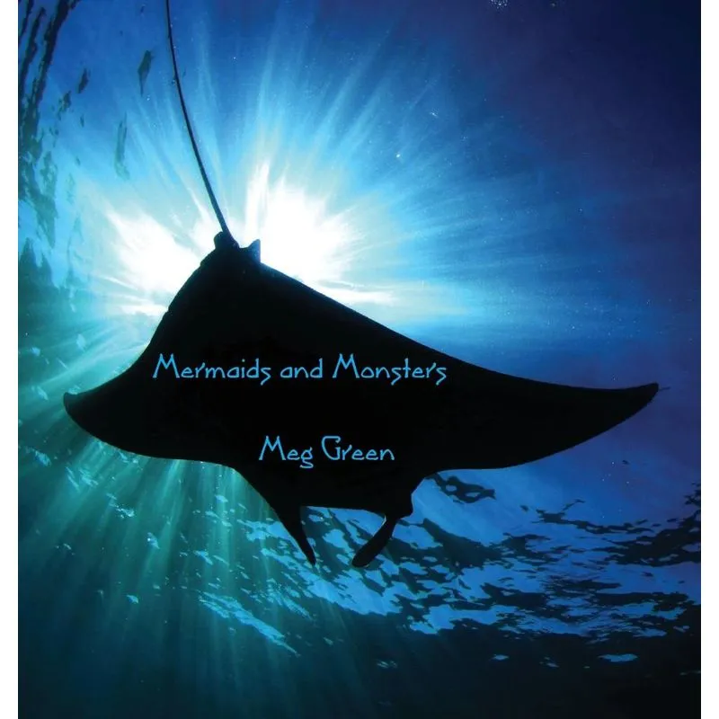Mermaids and Monsters