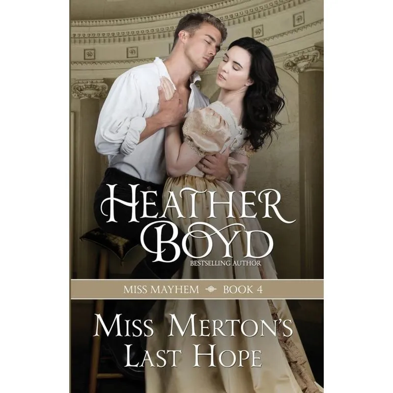 Miss Mertons Last Hope