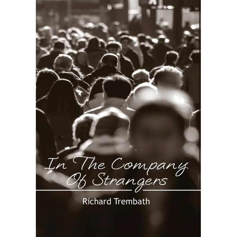 In The Company of Strangers