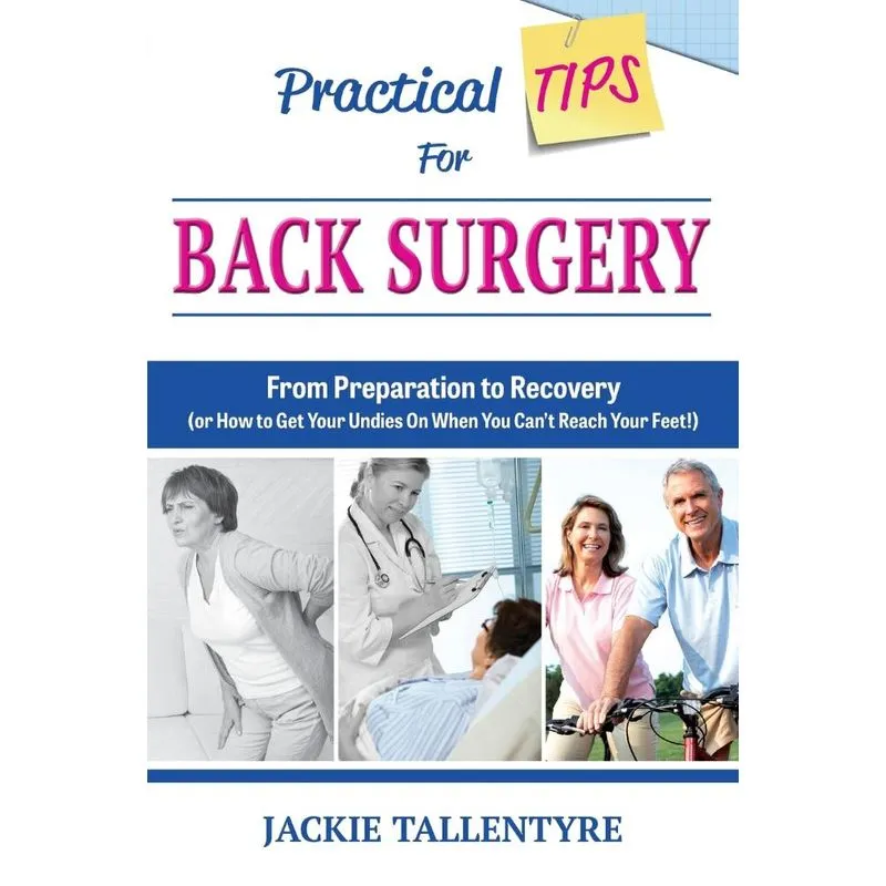 Practical Tips for Back Surgery