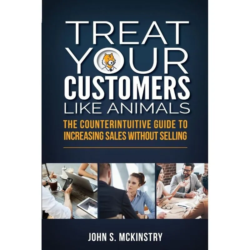 Treat Your Customers Like Animals