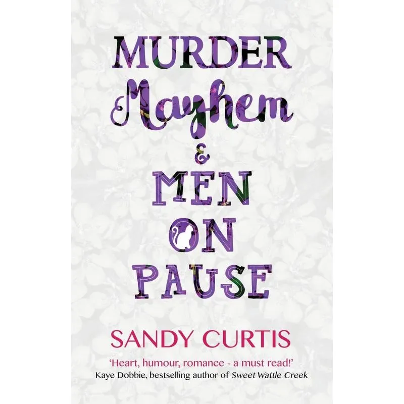 Murder, Mayhem & Men On Pause