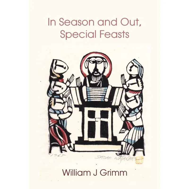 In Season and Out, Special Feasts
