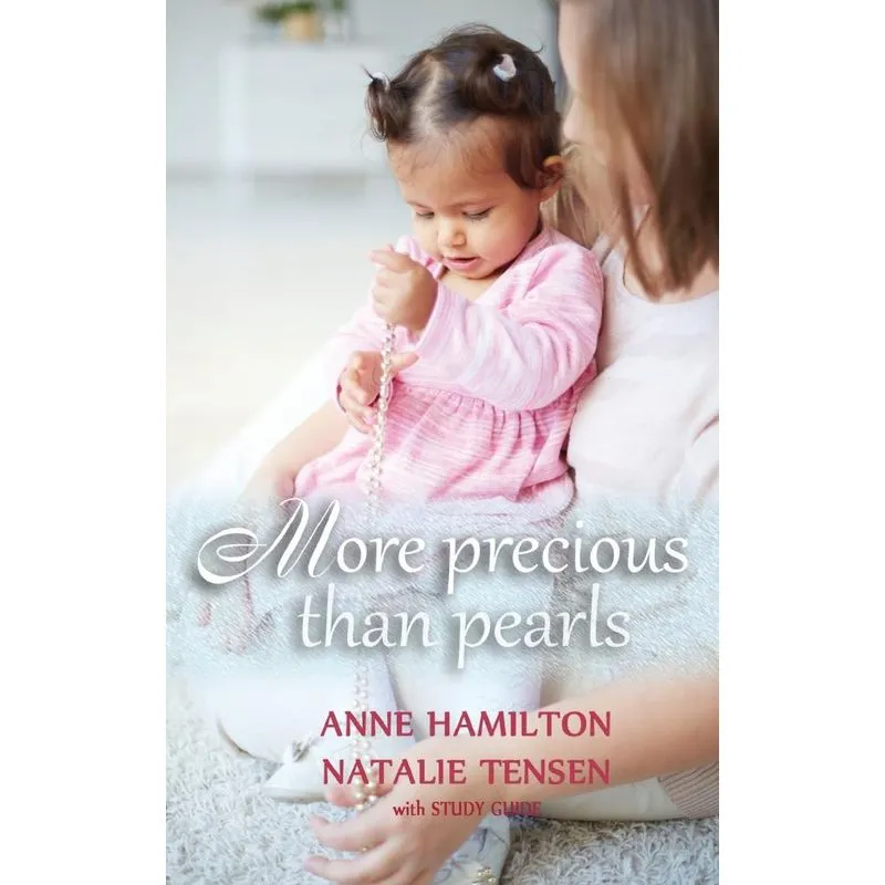 More Precious than Pearls