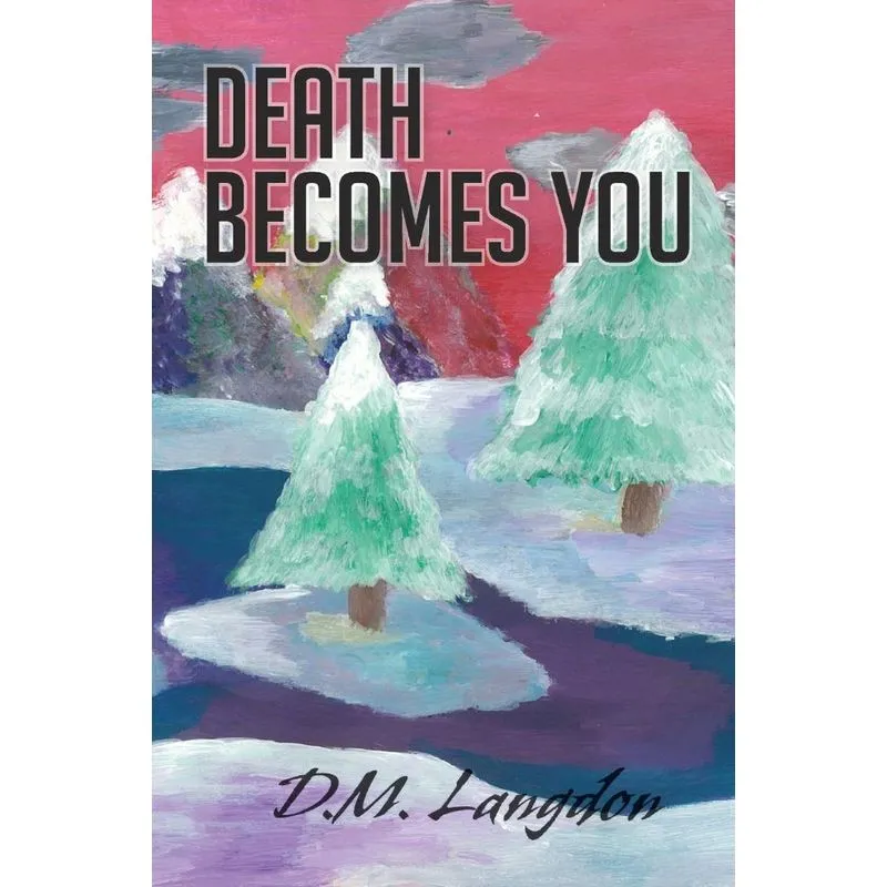 Death Becomes You