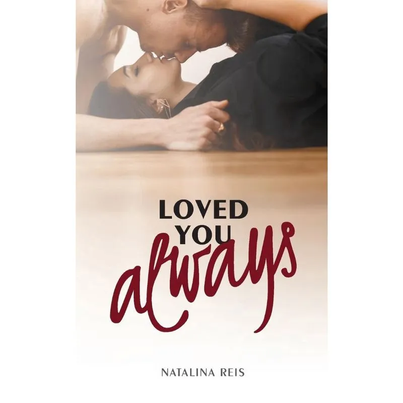 Loved You Always