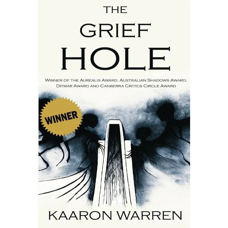 The Grief Hole. The Grief Hole