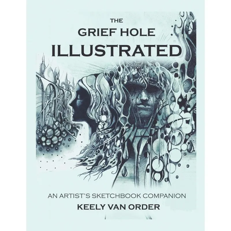 The Grief Hole Illustrated