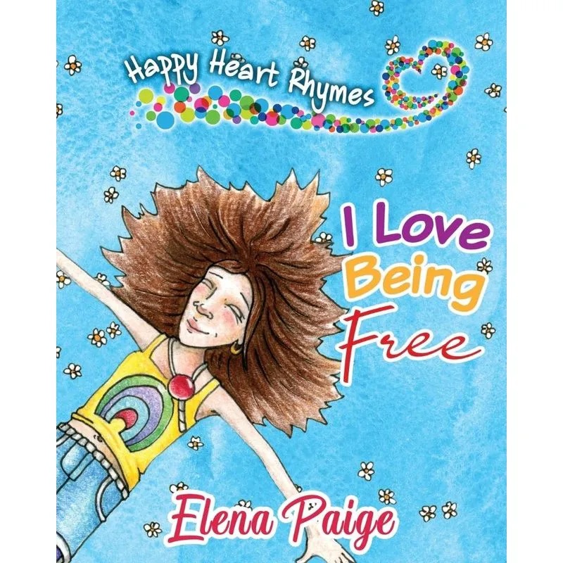 I Love Being Free