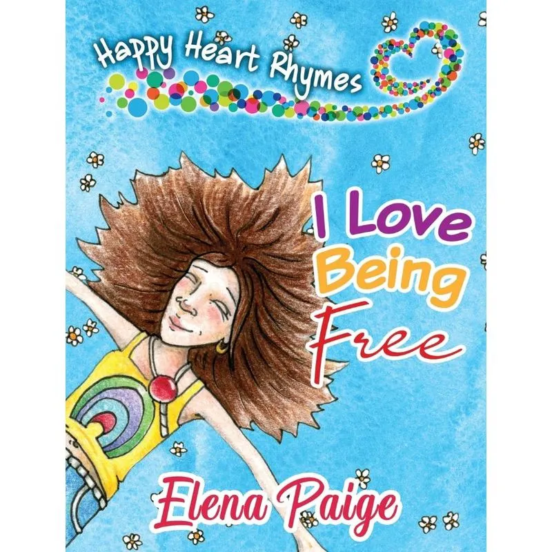 I Love Being Free