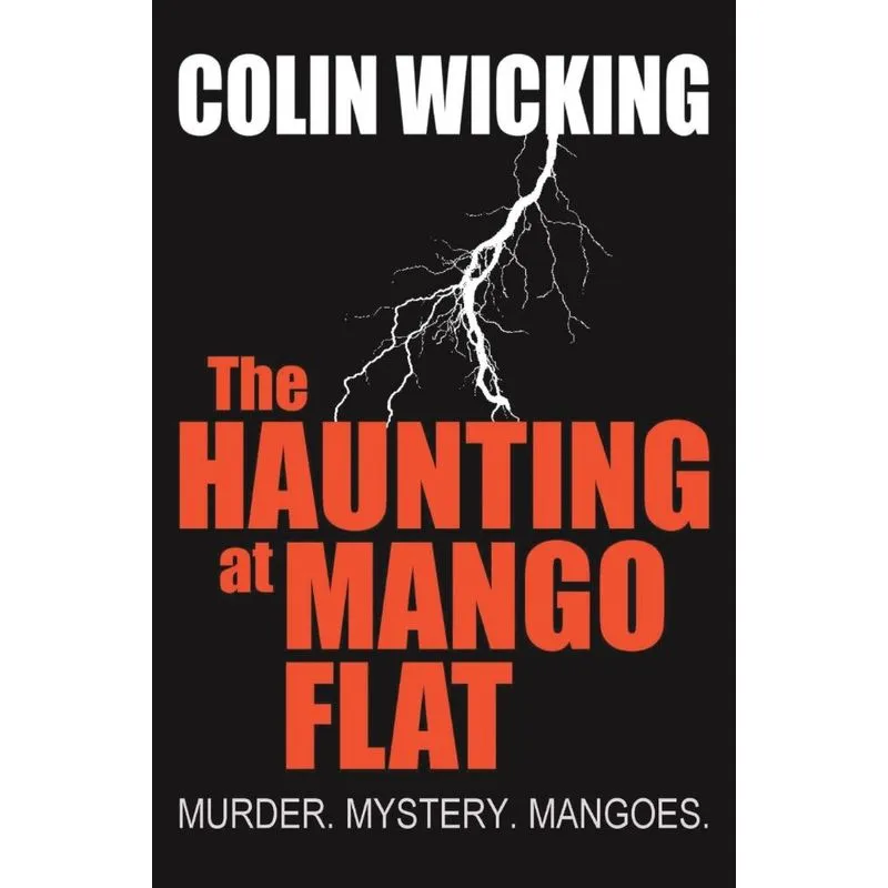 The Haunting at Mango Flat