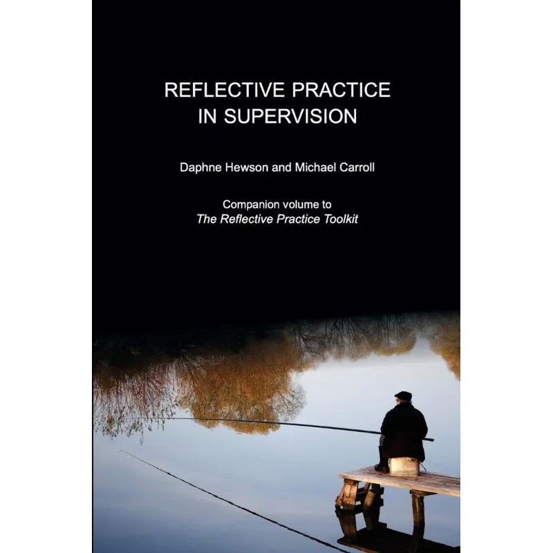 Reflective Practice in Supervision