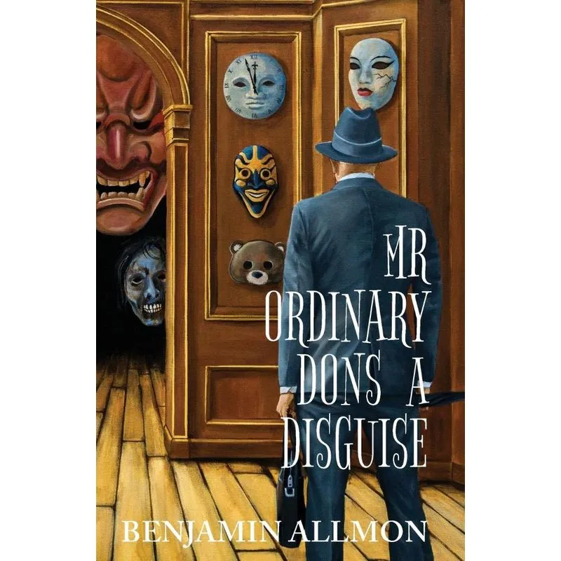 Mr Ordinary Dons a Disguise