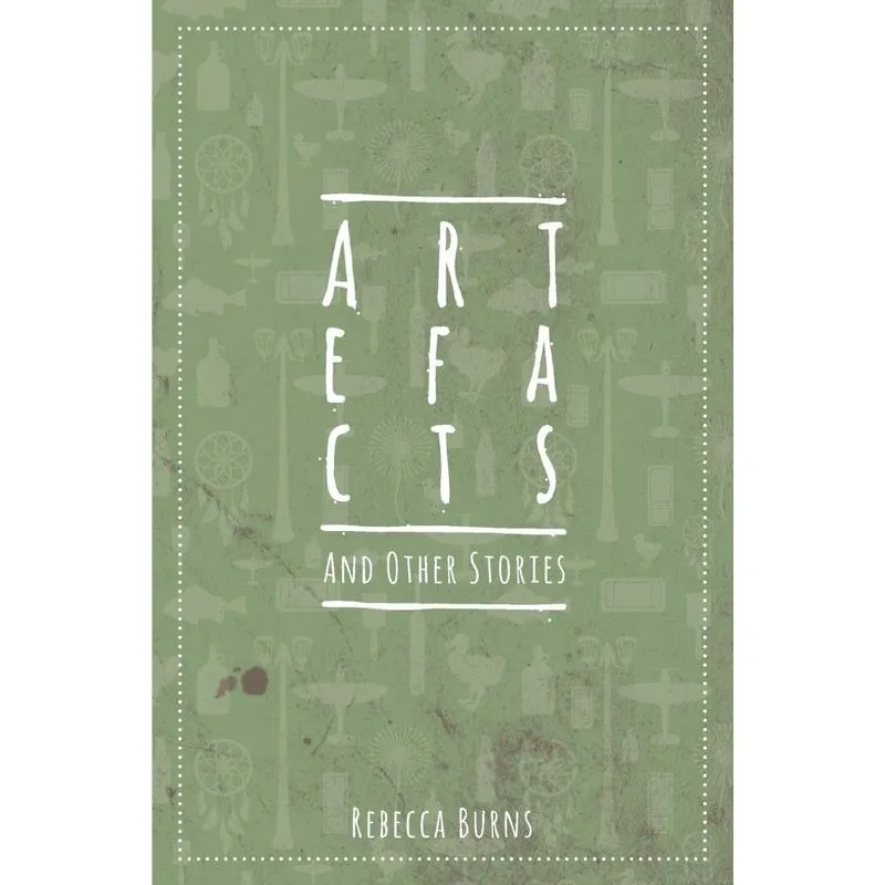 Artefacts and Other Stories