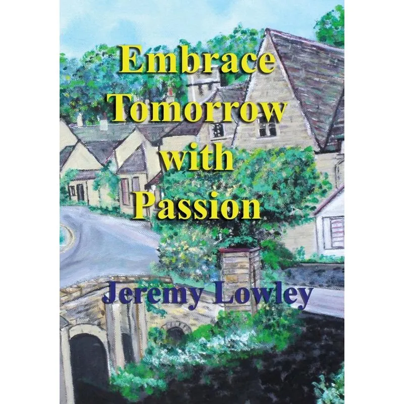 Embrace Tomorrow with Passion