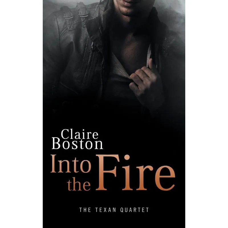 Into the Fire