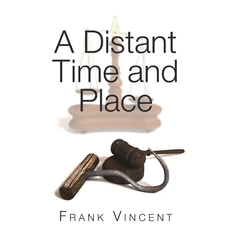 A Distant Time and Place