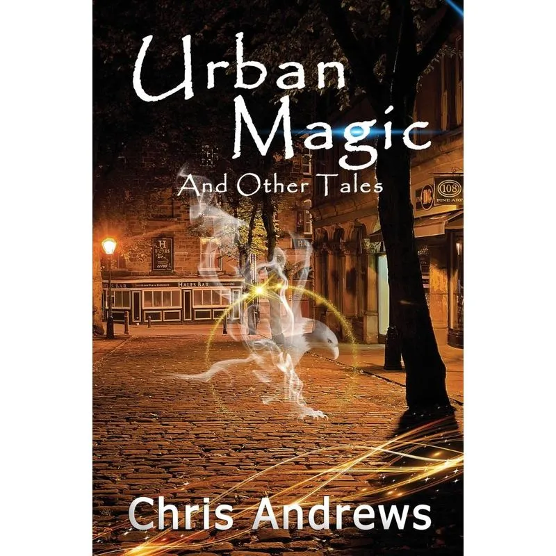 Urban Magic and Other Tales