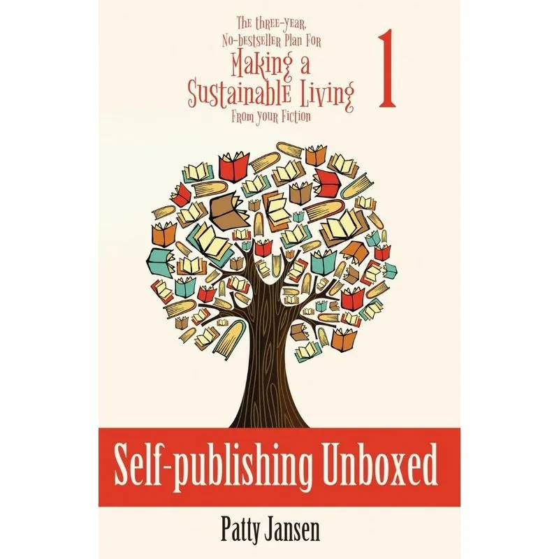 Self-publishing Unboxed. Self-publishing Unboxed