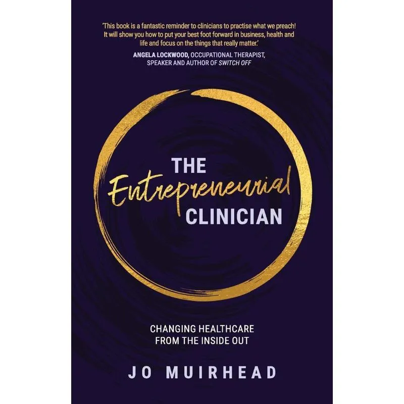The Entrepreneurial Clinician