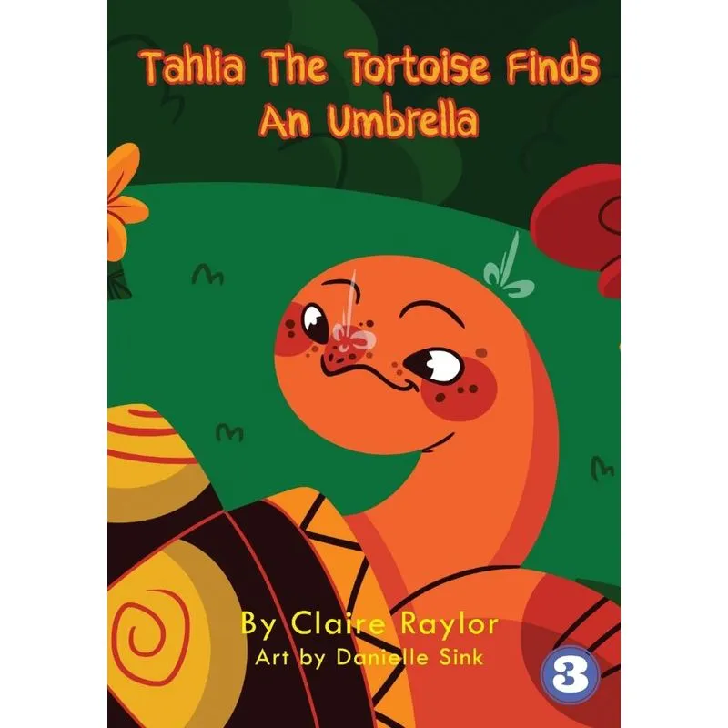 Tahlia The Tortoise Finds An Umbrella