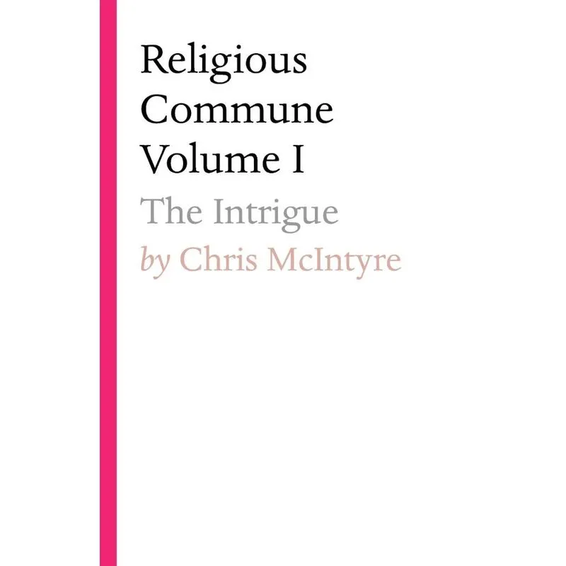 Religious Commune Volume I
