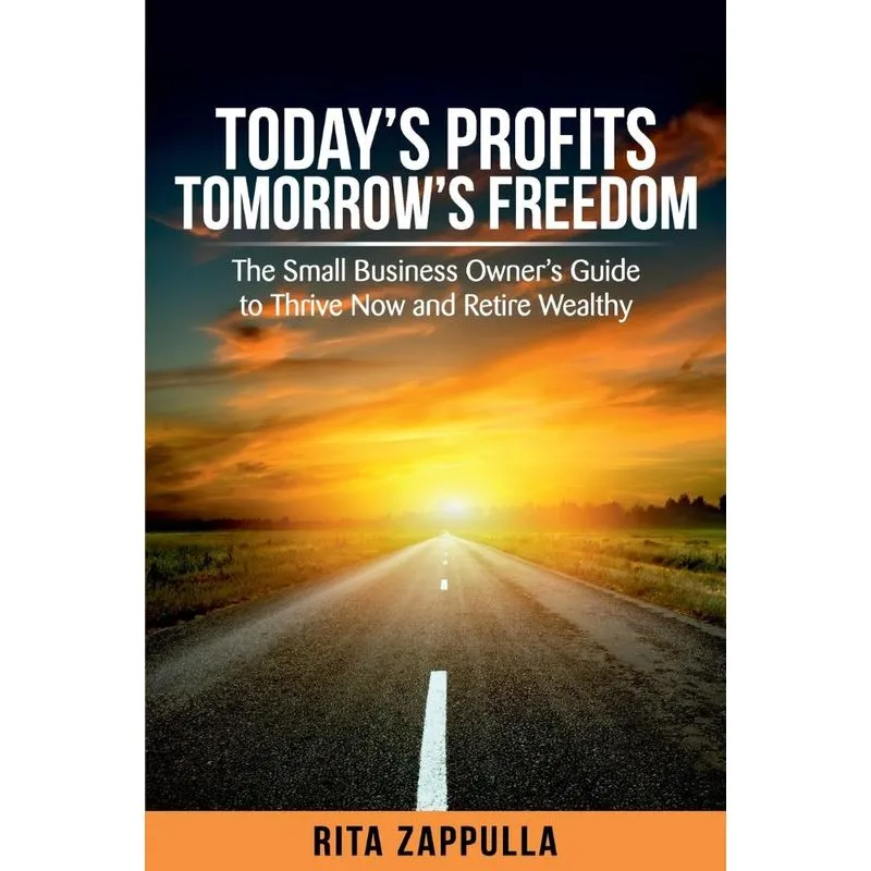 Todays Profits Tomorrows Freedom