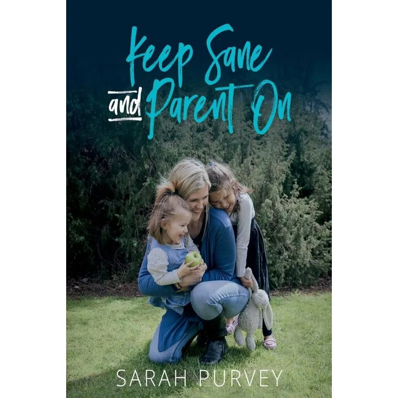 Keep Sane and Parent On