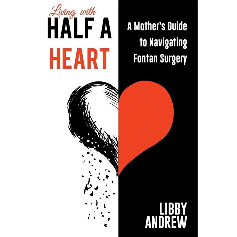 Living with HALF A HEART