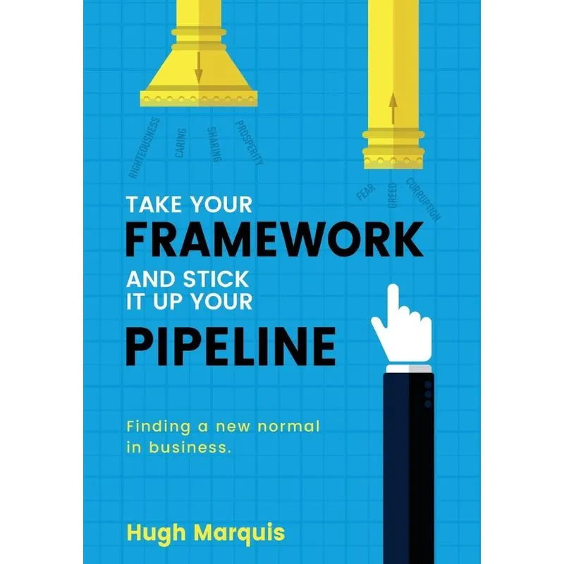 Take Your Framework And Stick It Up Your Pipeline