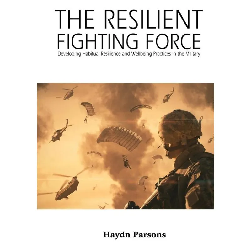 The Resilient Fighting Force