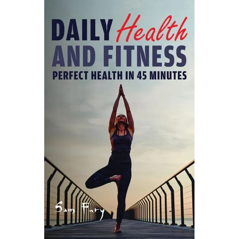 Daily Health and Fitness