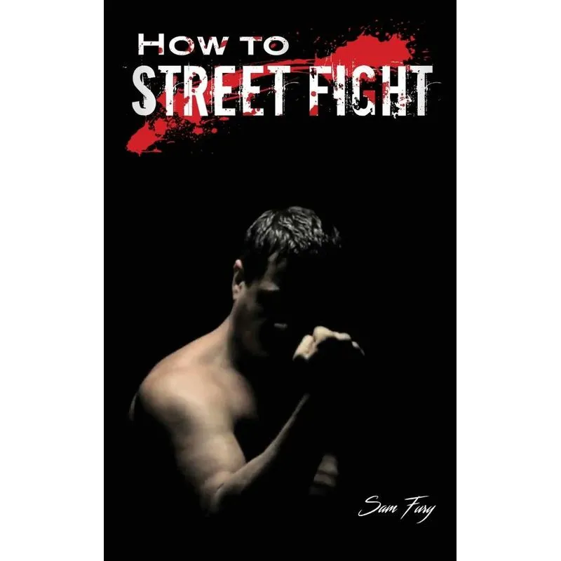 How to Street Fight
