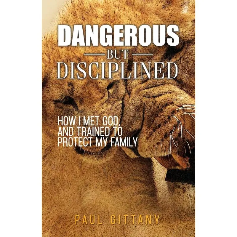 Dangerous but disciplined
